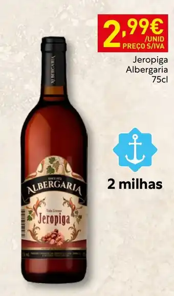 Recheio Jeropiga Albergaria promoção