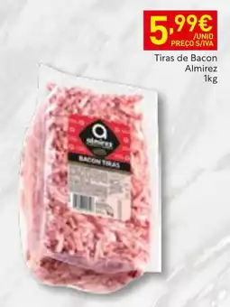 Recheio Tiras de Bacon Almirez promoção
