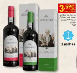 Recheio Vinho do Porto Calem Velhotes promoção