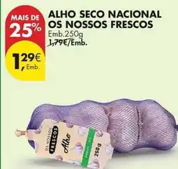 Pingo Doce Nós - alho seco nacional os frescos promoção
