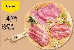 Continente Bom dia Continente - bifanas de porco promoção