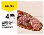 Continente Bom dia Continente - costeletas mista de porco promoção