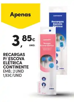 Continente recargas p/ escova elétrica continente promoção