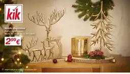 kik Veado decorativ promoção