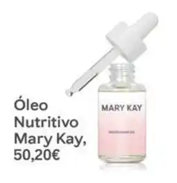Mary Kay Óleo Nutritivo Mary Kay promoção