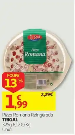 Auchan Pizza Romana Refrigerada Trigal promoção