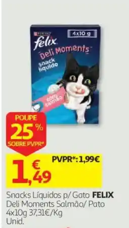 Auchan snacks líquidos p/ gato felix deli moments salmão/ pato promoção