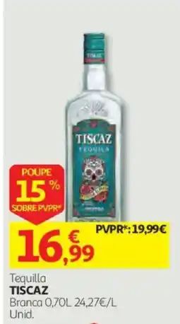 Auchan Tequila Tiscaz promoção