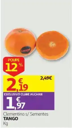 Auchan Clementina s/ Sementes Tango promoção