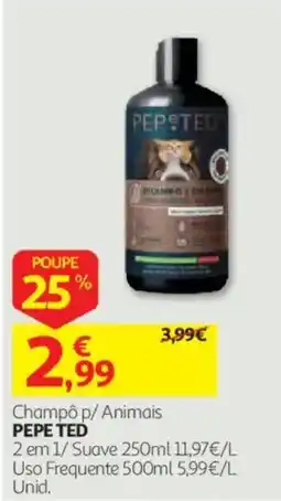 Auchan Champô p/ Animais Pepe Ted promoção