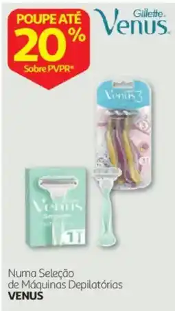 Auchan Máquinas Depilatórias Venus promoção