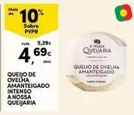 Continente Bom dia A+ - queijo de ovelha amanteigado intenso a nossa queijaria promoção