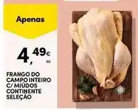 Continente Bom dia Seleção du chef - frango do campo inteiro c/miudos continente promoção
