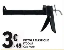 E.Leclerc Pistola mastique itools promoção