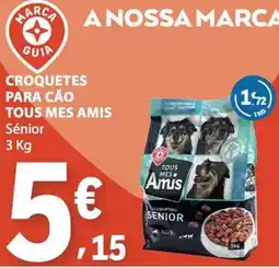 E.Leclerc Croquetes para cão tous mes amis sénior promoção