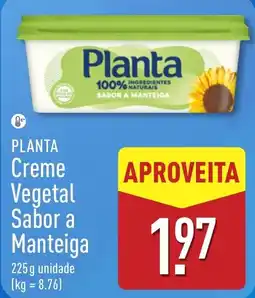 ALDI Planta Creme Vegetal Sabor a Manteiga promoção