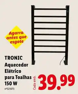 Lidl Tronic aquecedor elétrico para toalhas promoção