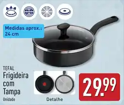 ALDI Tefal frigideira com tampa promoção
