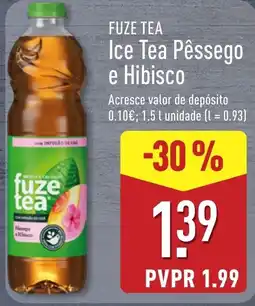 ALDI Fuze Tea Ice Tea Pêssego e Hibisco promoção