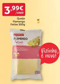 Amanhecer Queijo flamengo fatiado promoção