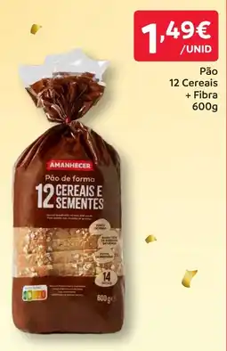 Amanhecer Amanhecer Pão 12 Cereais + Fibra promoção