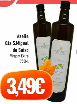 Belita Azeite Qta S.Miguel do Seixo promoção