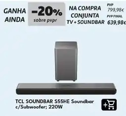 Radio Popular Tcl soundbar s55he soundbar c/subwoofer; 220w promoção