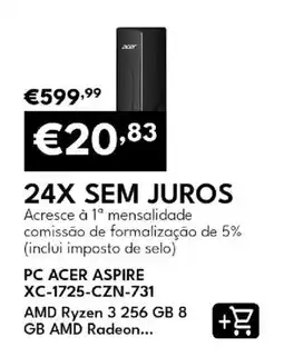 Radio Popular PC Acer Aspire XC-1725-CZN-731 promoção