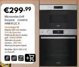 Radio Popular Microondas Grill Encastre HAM K12C X promoção