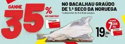 Intermarché Bacalhau graudo de 1a seco da noruega promoção