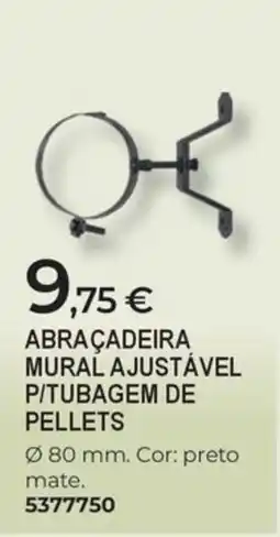 BigMat Abraçadeira mural ajustável p/tubagem de pellets promoção