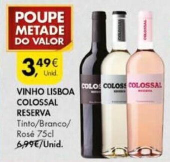 Pingo Doce Vinho Lisboa Colossal Reserva 75cl promoção