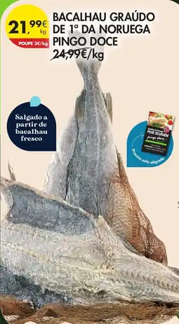 Pingo Doce Bacalhau graúdo de 1ª da noruega pingo doce promoção