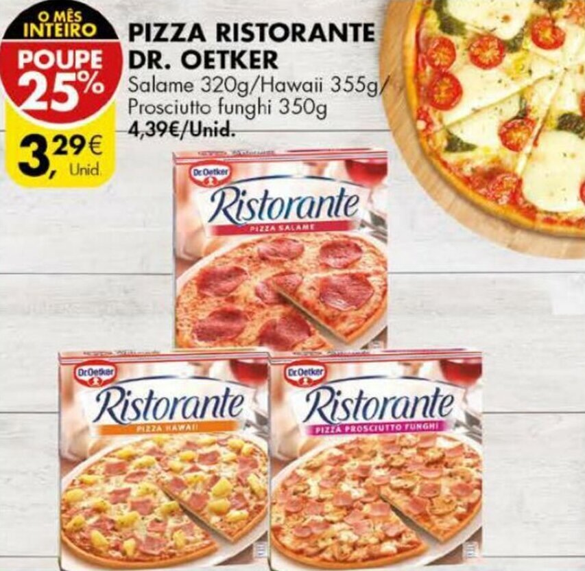 Promoção Pizza Ristorante Dr. Oetker Salame 320g/Hawaii 355g/Prosciutto