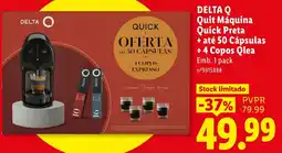 Lidl Delta q quit máquina quick preta promoção