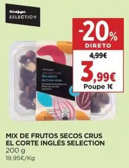 Supercor Mix de frutos secos crus el corte inglés selection promoção