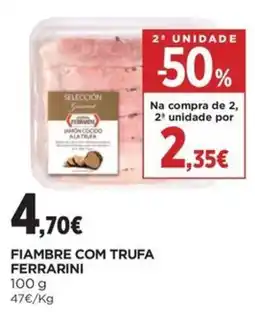 Supercor Fiambre com trufa ferrarin promoção