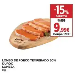 Supercor Lombo de porco temperado 50% duroc lomesa promoção