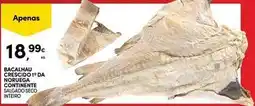 Continente Bom dia Continente - bacalhau crescido da noruega promoção