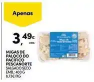 Continente Bom dia Migas de paloco do pacificio promoção