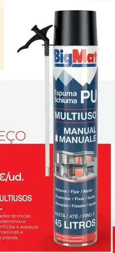BigMat Espuma pu multiusos bigmat promoção