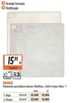 Obramat Domus Pavimento porcelânico interior promoção