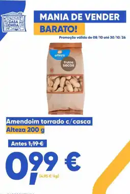 Casa Cheia Amendoim torrado c/casca Alteza promoção