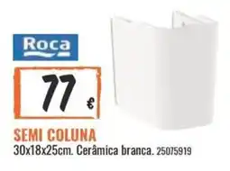 Obramat Roca semi coluna promoção