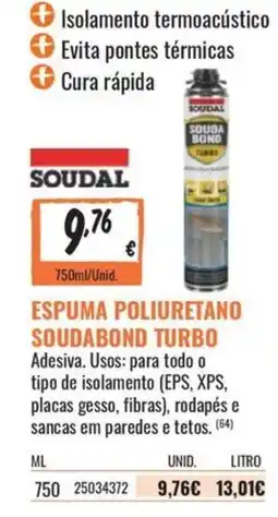 Obramat Espuma poliuretano soudabond turbo promoção