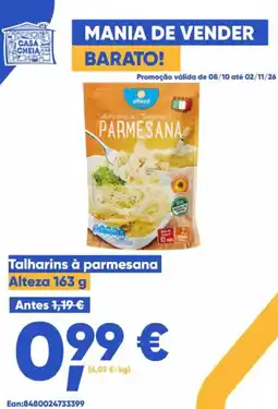 Casa Cheia Talharins à parmesana alteza promoção