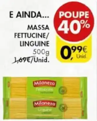 Pingo Doce Massa Fettucine/Linguine 500g promoção