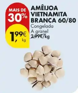 Pingo Doce Amêijoa vietnamita branca 60/80 promoção