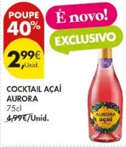 Pingo Doce Cocktail açaí aurora promoção