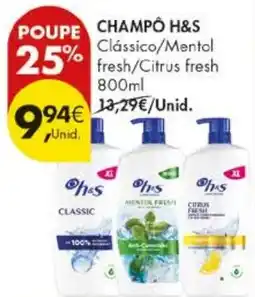 Pingo Doce Champô h&s clássico/mentol fresh/citrus fresh promoção